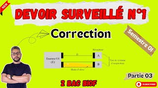 Devoir surveillé n°1 S1 - Correction -Partie 03 - La pureté de l’huile -2 BAC BIOF- Prof : B.MOUSLIM