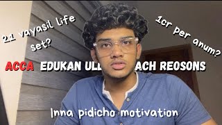 ഇത് കണ്ടാൽ നിങ്ങൾ ACCA എടുക്കും. Reosons why u should choose ACCA ! Read pinned comment🙏🏻