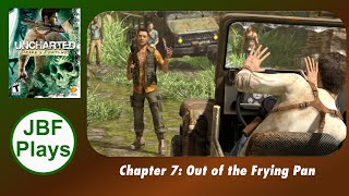 Uncharted: Drakes Fortune (2007) - Chapter 7: Out of the Frying Pan