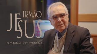 Padre Zezinho, scj fala sobre o novo álbum "Irmão Jesus"