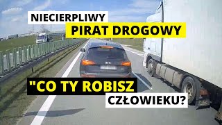 "Nie wiem czy mnie chu*ju z audi słyszysz ale nagrałem Cię!"