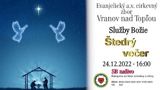 Služby Božie VT 24.12.2022 - Štedrý večer