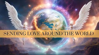 Sending Love to All Creations: Sound Healing Meditation