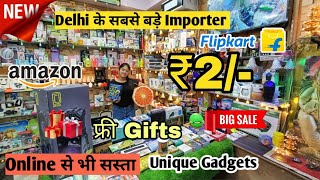 मात्र 2₹ Biggest Importer Cheapest smart gadgets in delhi |Best Store Ever Online sale