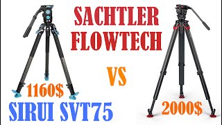 SIRUI SVT75 VS SATCHLER flowtech