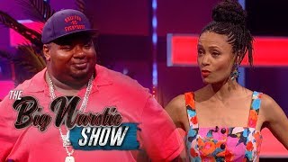 Big Narstie Didn’t Know Who Thandie Newton Is | Big Narstie Show