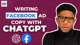 Write Better Facebook Ad Copy with CHATGPT AI: A Step-by-Step Guide to Writing Ad Copy That Converts