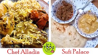 Biryani, Butter Naan, Mutton Chap, Chicken Kadai Masala | Chef Alladin & Sufi Palace | Be A Food Day