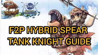 F2P HYBRID SPEAR TANK KNIGHT GUIDE #Knight #Tank #Spear #rooglobal #ragnarokorigin #ro #hybrid #f2p