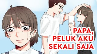 Papa, Peluk Aku Sekali Saja | Cerita Animasi