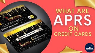 What Are APRs (Annual Percentage Rate) on Credit Cards | Credit Cards Central