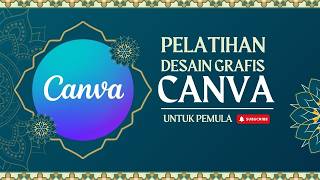 KELAS CANVA UNTUK PEMULA DARI NOL - CARA MENGGUNAKAN CANVA | TUTORIAL CANVA MATERI 1