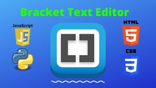 My Favorite Text Editor - Brackets