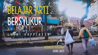 Share Happiness - Belajar Arti Bersyukur (Vol.2)