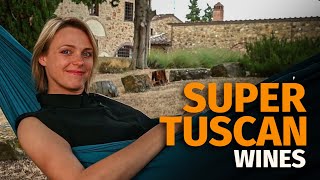 The Beginners Guide to SUPER TUSCAN Wines