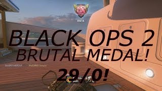 Black Ops 2 - 29/0 - Team Death Match BRUTAL MEDAL W/ FAL