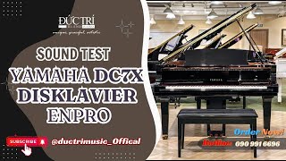 GRAND PIANO YAMAHA DC7X ENPRO | DISKLAVIER - PIANO ĐỨC TRÍ