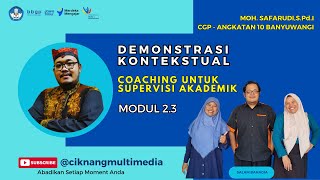 Demonstrasi Kontekstual Coaching Untuk Supervisi Akademik #bbgpjatim #gurupenggerakangkatan10