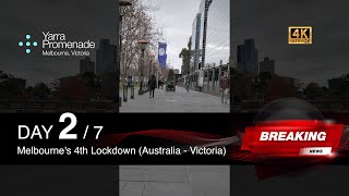 NEWS - DAY 2 Melbourne Lock-down 4.0 CBD turns into  a ghost town