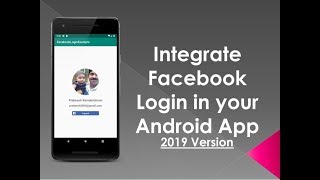 How to add Facebook Login with your Android App (2019 Version)