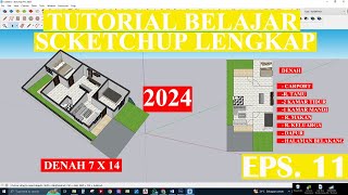 |Tutorial Sketchup Eps 11| BIKIN DENAH 7 X 14 DARI AWAL DI SKETCHUP | REVIEW RUMAH COCOK UNTUK GEN Z