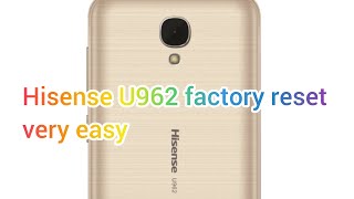 How to Hisense U962 2019 2018 Factory reset