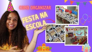 Como Fazer FESTA NA ESCOLA / Ideias e Passo a Passo para Organizar @Juhlilas #festanaescola