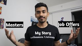 My Masters And Job Offers Timeline | Personal Stories