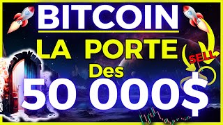 Les 50 000$ vont il résister au BITCOIN🔥 ??