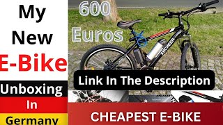 Cheapest Ebike In Germany| Unboxing E-bike | 2022 | Cheapest Ebike In Germany