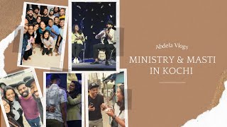 Ministry & Masti In Kochi | Jesus Lovers | Abdela Vlogs