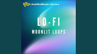 moonlit loops (Lo-Fi)