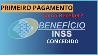 Como receber primeiro pagamento do Inss? Nesse vídeo te ensino! #inss