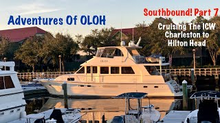 Motor Yacht Cruising on the ICW - Southbound! Part 7