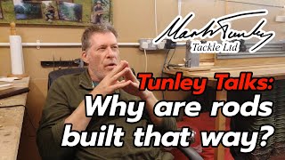 Tunley Talks: Why are rods built that way?