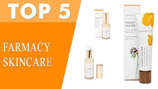 Best Farmacy Skincare 2023