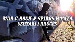 Mar G Rock, Spiros Hamza - Ushtari I Rruges (Official Video)