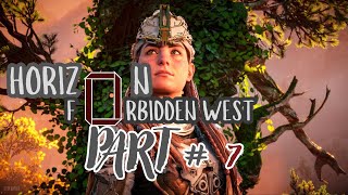 HORIZON FORBIDDEN WEST - PC Gameplay Walkthrough - Part 7  {1080 - 60 FPS}