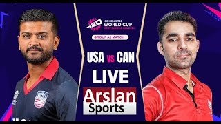 Live USA vs CANADA MATCH 1 LIVE SCORES | CAN vs USA LIVE | ICC T20 World Cup 2024 Live Arslan Sports