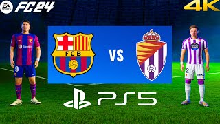 FC 24 - Barcelona vs. Real Valladolid | La liga 24/25 Full Match | 4K