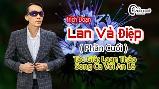 KARAOKE TĐ || LAN VÀ ĐIỆP || PHẦN CUỐI || THIẾU ĐÀO || SONG CA VỚI AN LÊ