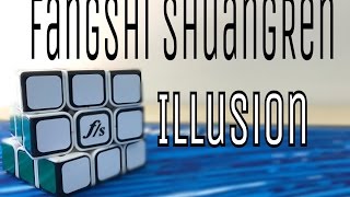 FangShi ShuangRen Illusion Unboxing