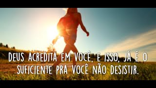 Não desista diante das dificuldades...Mensagem Motivacional (VOZ FEM)