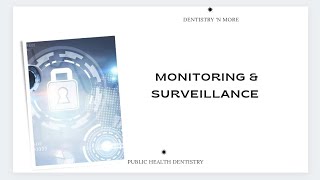 MONITORING || SURVEILLANCE