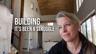 It has been a struggle - Building a Cabin - Spirit Forest - S6 -Ep#13