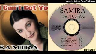 Samira – I Can't Get You - Maxi-Single - 1997