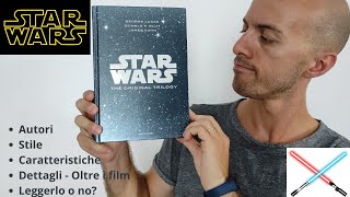 Recensione libro Star Wars - La Trilogia Originale - Perché leggerlo?