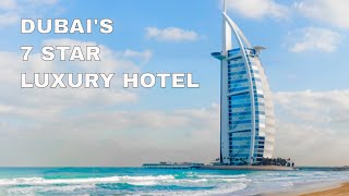 Why Burj Al Arab Stands Out: Dubai's Exclusive 7-Star Hotel Tour! | blessed4life