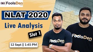 NLAT 2020 Live Analysis || Slot 1 | Expected Cut-Off || FoolsDen | Bala Sir & Shreyas Sir