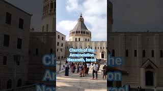 BASILICA OF THE ANNUNCIATION #shortvideo #adventure #nazareth #israel #holyplaces